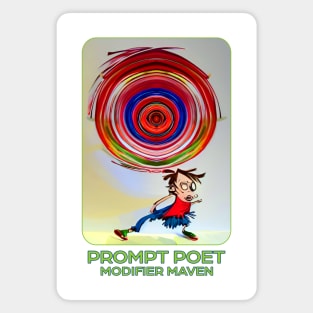 Prompt Poet. Modifier Maven. Magnet